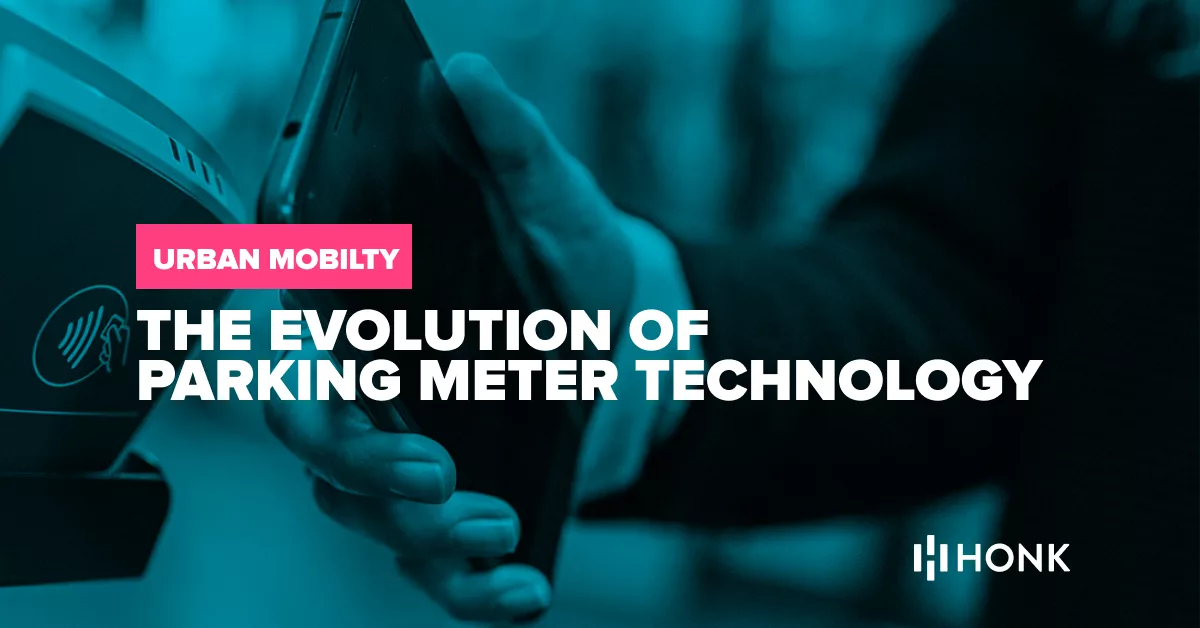 The evolution of parking meter technology | HonkMobile app provides easy parking solutions