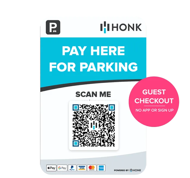 Parking payment sign with 'PAY HERE FOR PARKING' text, a QR code labeled 'SCAN ME,' and the HONK logo