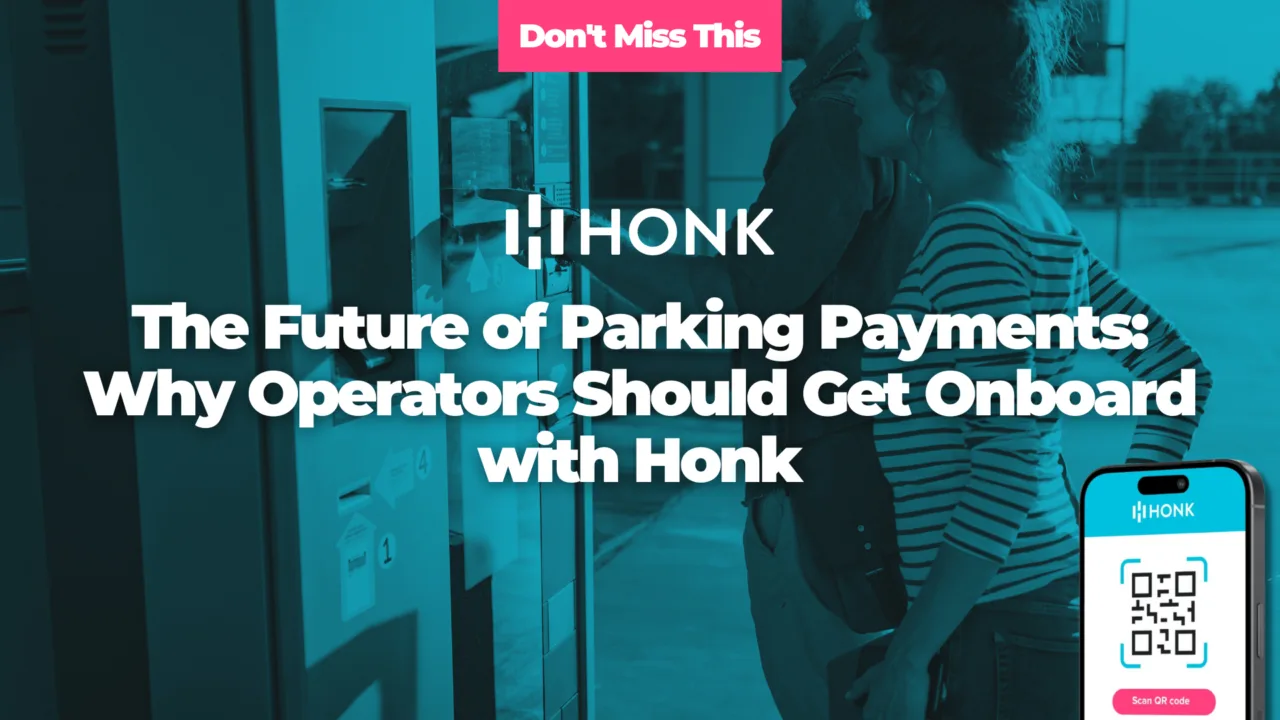 The Future of Parking Payments: Why Operat